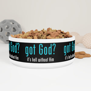 Got God? Pet Bowl